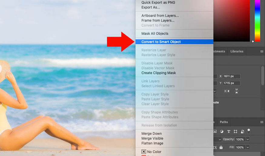 right-click on the new layer and select Convert to Smart Object