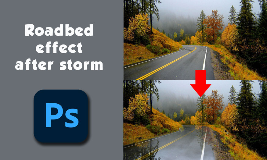road background effect after raining using Photoshop