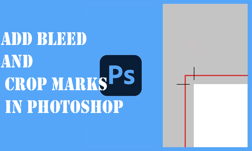 Add Bleed and Crop Marks in Photoshop