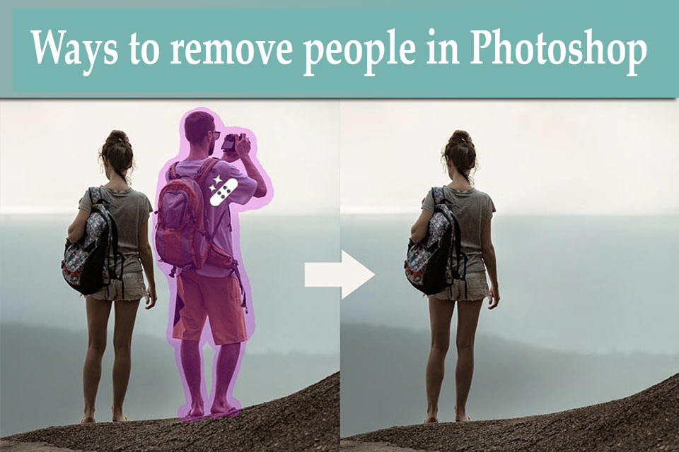 Ways to remove people in Photoshop