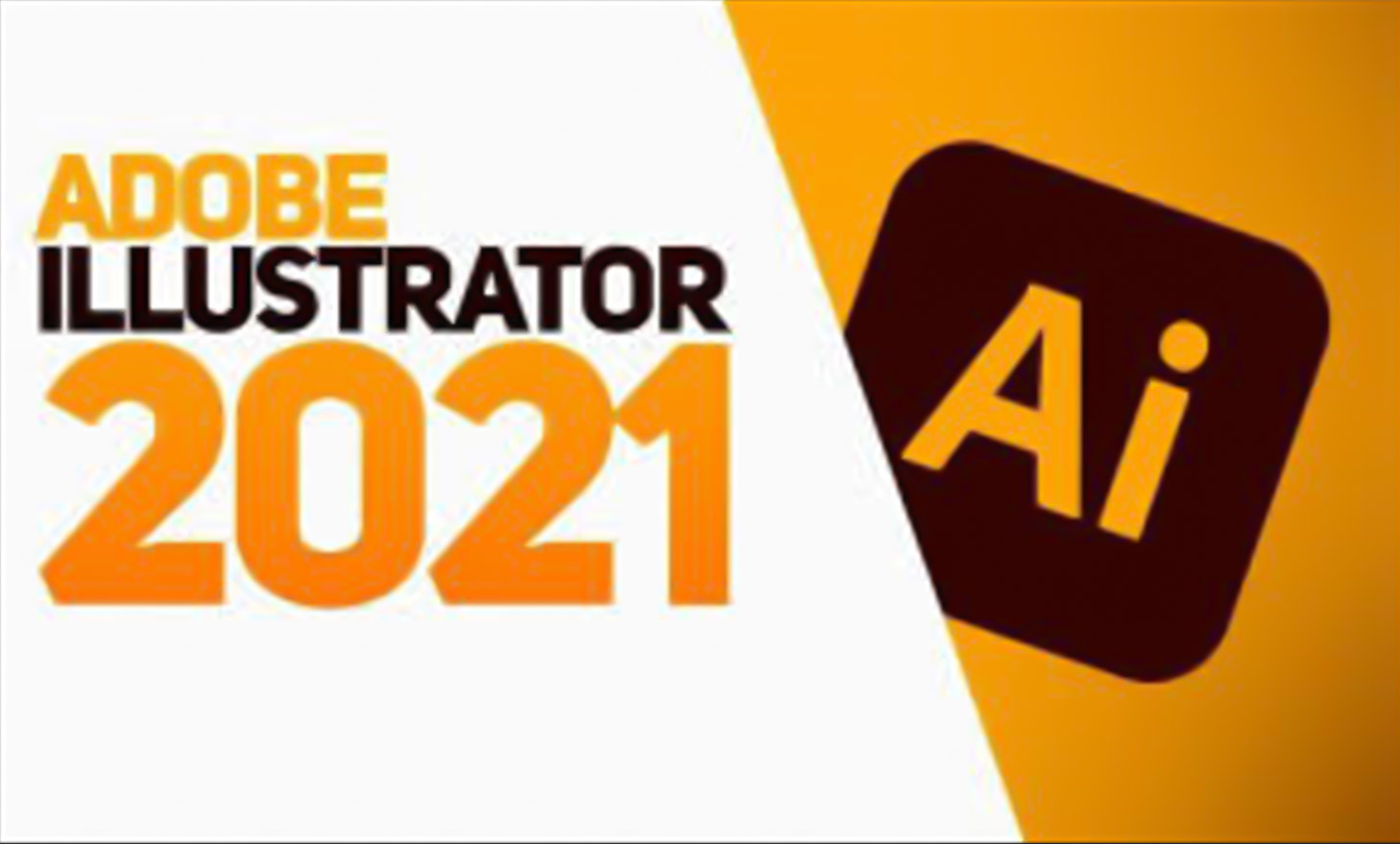 Instructions for Downloading and Installing Adobe Illustrator cc 2021 Full Crack