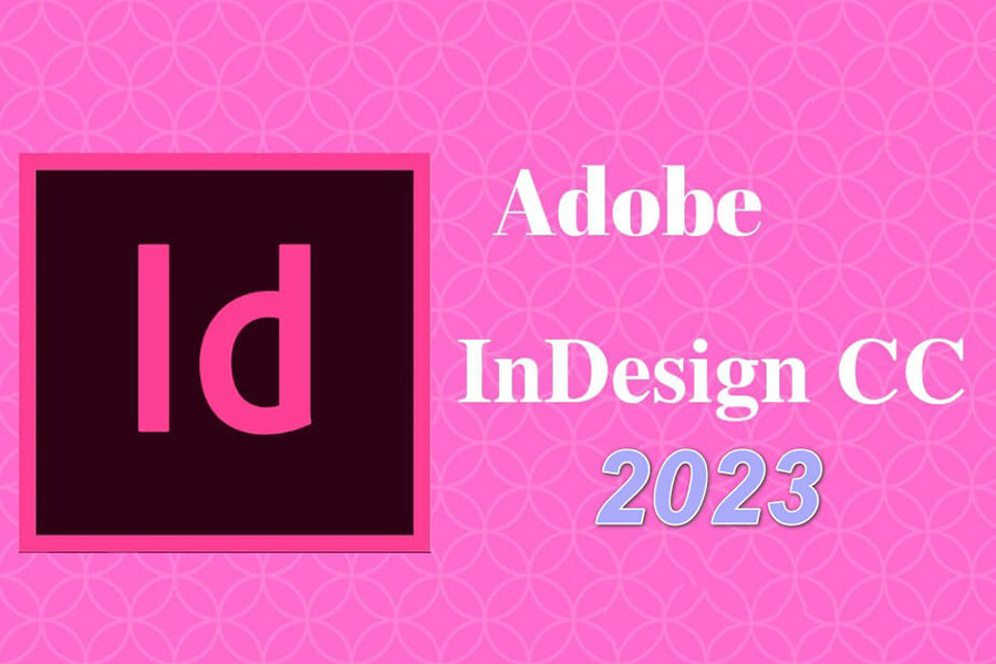 Instructions for Downloading and Installing InDesign CC 2023 Full Crack for Free