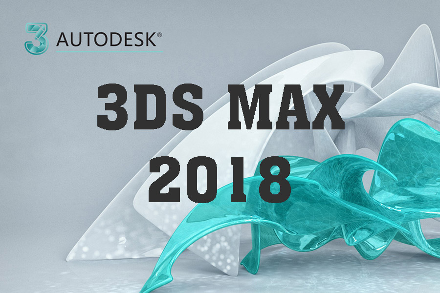 Instructions for downloading and installing 3Ds_MAX 2018 Full crack for free