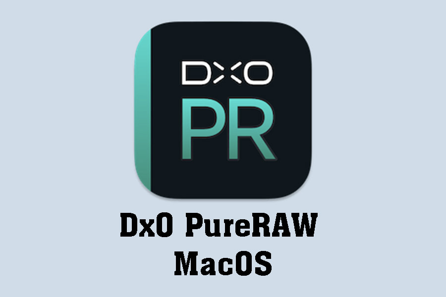 Free Download DxO PureRAW MacOS – Great tool to improve RAW image quality