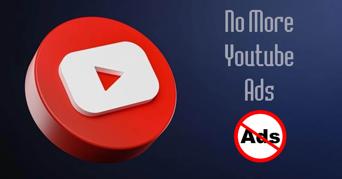 Watch YouTube Unlimitedly, No Ads With 5 'Fancy' Apps You Must Know