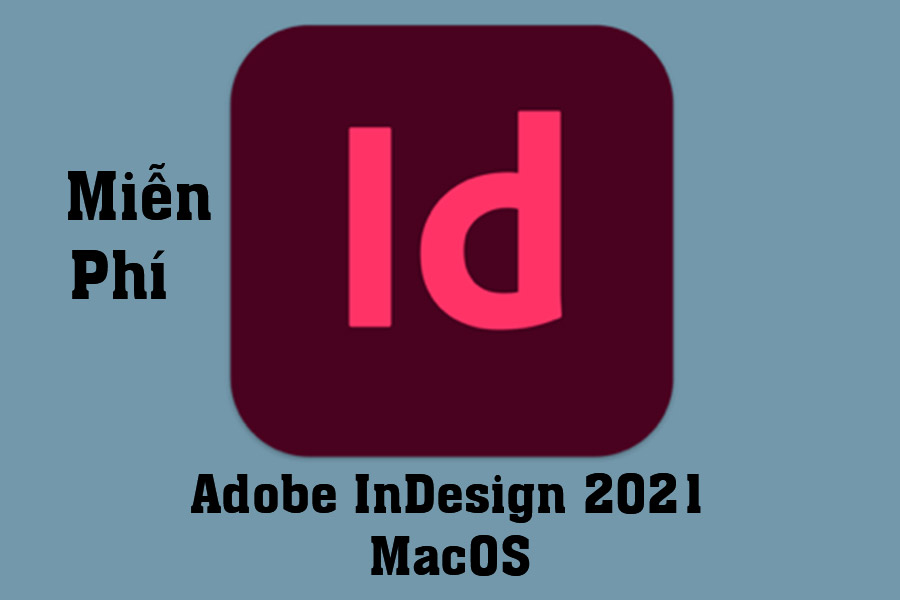 Instructions for Downloading and Installing Adobe InDesign 2021 for Free on MacOS