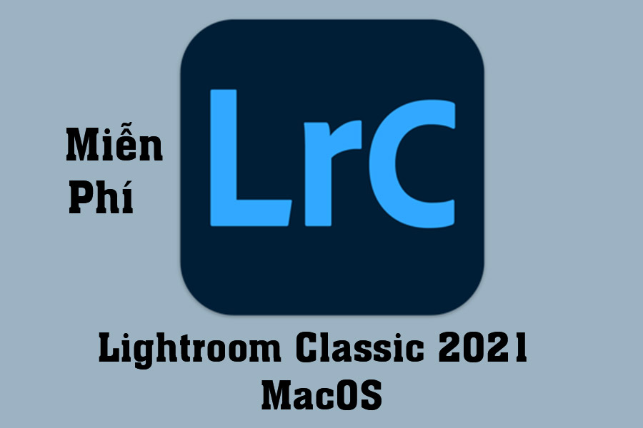 Instructions for Downloading and Installing Adobe Lightroom Classic 2021 for Free on MacOS