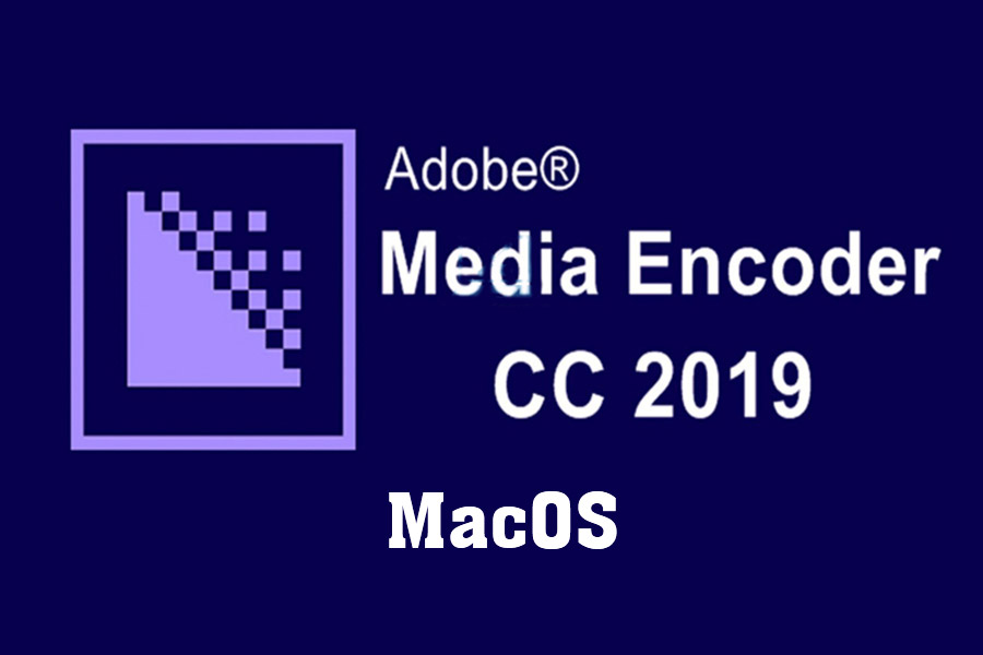 Instructions for Downloading and Installing Adobe Media Encoder CC 2019 MacOS for Free