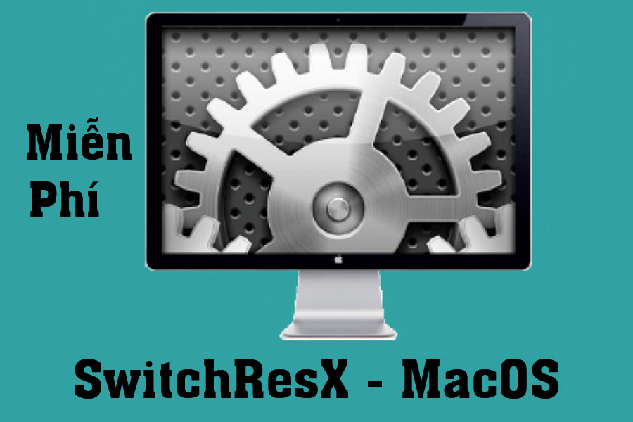 Free Download SwitchResX MacOS – Utility to change screen resolution, enable HiDPI…