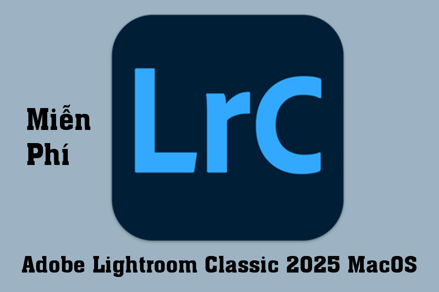 Instructions for Downloading and Installing Adobe Lightroom Classic 2025 for MacOS for Free