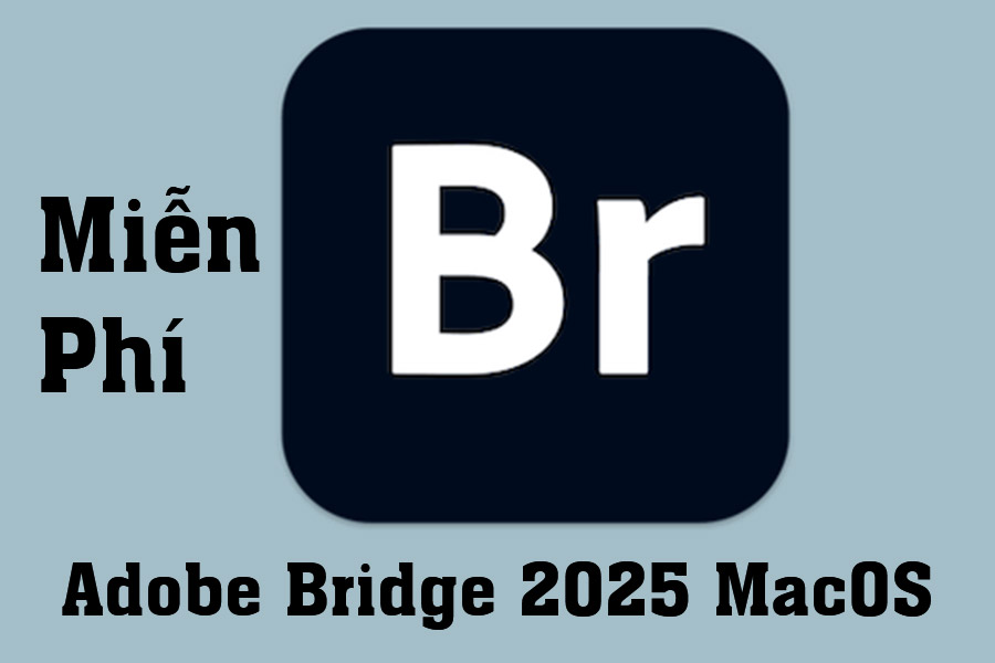 Instructions for Downloading and Installing Adobe Bridge 2025 for Free on MacOS