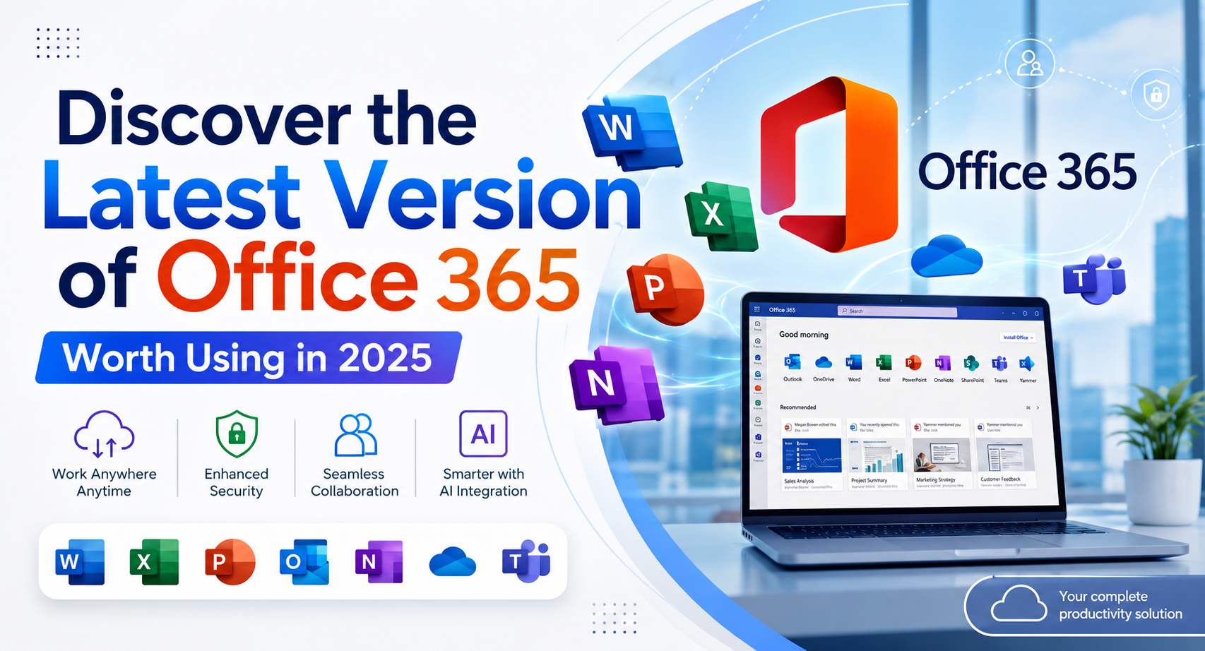 Discover the Latest Version of Office 365 Worth Using in 2025
