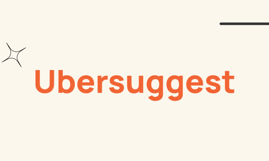 Ubersuggest: An SEO Research Tool That Helps Articles Reach the Top of Google Extremely Quickly