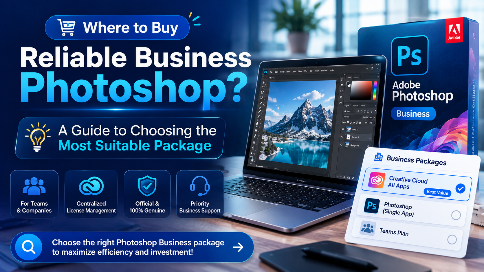 Where to Buy Reliable Business Photoshop? A Guide to Choosing the Most Suitable Package