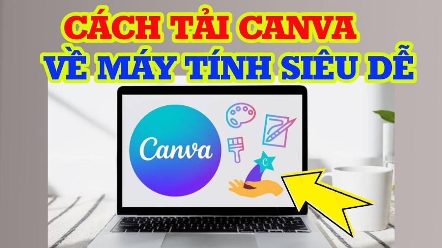 1-huong-dan-tai-va-su-dung-canva-cho-may-tinh-chi-tiet-nhat.jpg