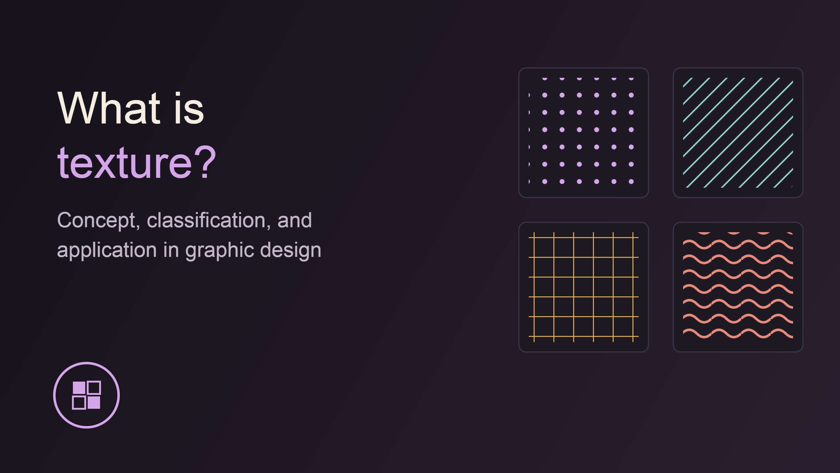 What is Texture? Concept, Classification, and Application of Texture in Graphic Design