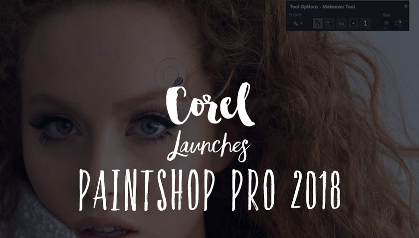 Corel releases PaintShop Pro 2018