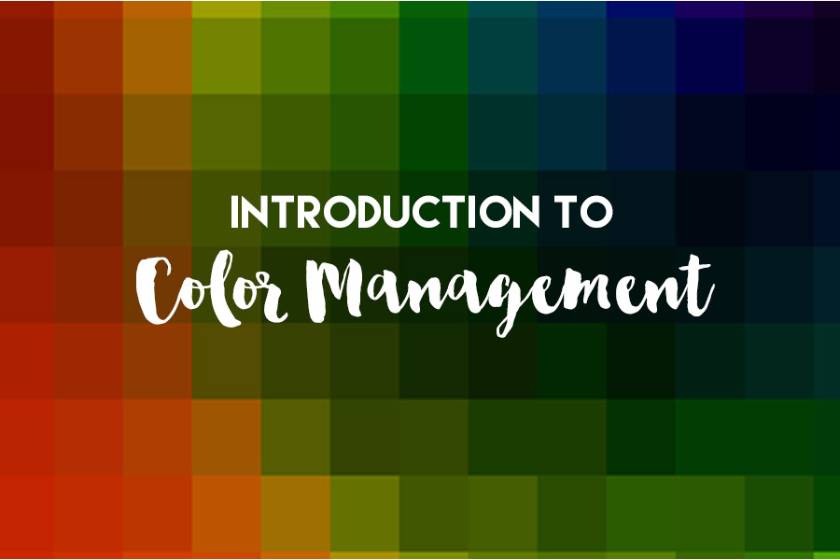 Introduction to color management
