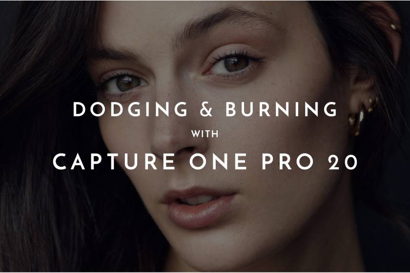 Learn about Dodging and Burning in Capture One Pro 20