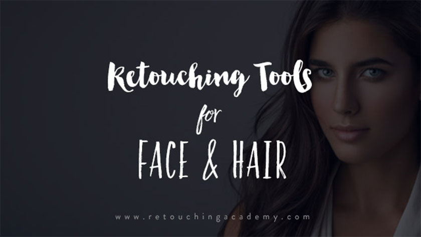 Essential editing tools for face and hair