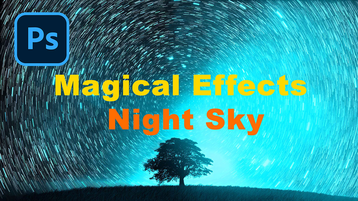 Create Magical Effects for the Night Sky