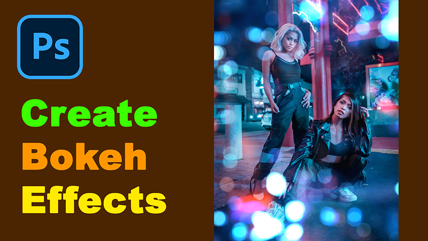 Create Quick Bokeh Photo Effects In Photoshop
